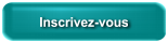 Inscrivez-vous